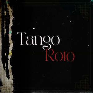 收听Pablo Parra的Tango roto (Demo)歌词歌曲