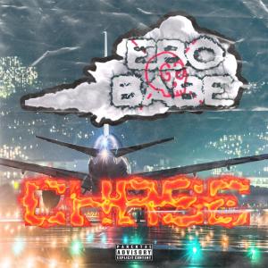 ดาวน์โหลดและฟังเพลง CHASE (Explicit) พร้อมเนื้อเพลงจาก Ebo Babe