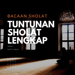 Harif Ismail的專輯Bacaan Sholat Dan Tuntunan Sholat Lengkap