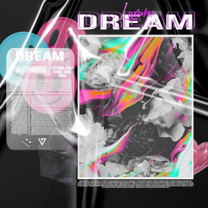 LXSTSDVCE的專輯Dream (Explicit)