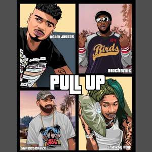 Listen to Pull Up (Explicit) song with lyrics from StreetCraze