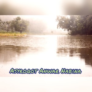Listen to Asyroqot Anwar Nabina song with lyrics from Guru Sekumpul