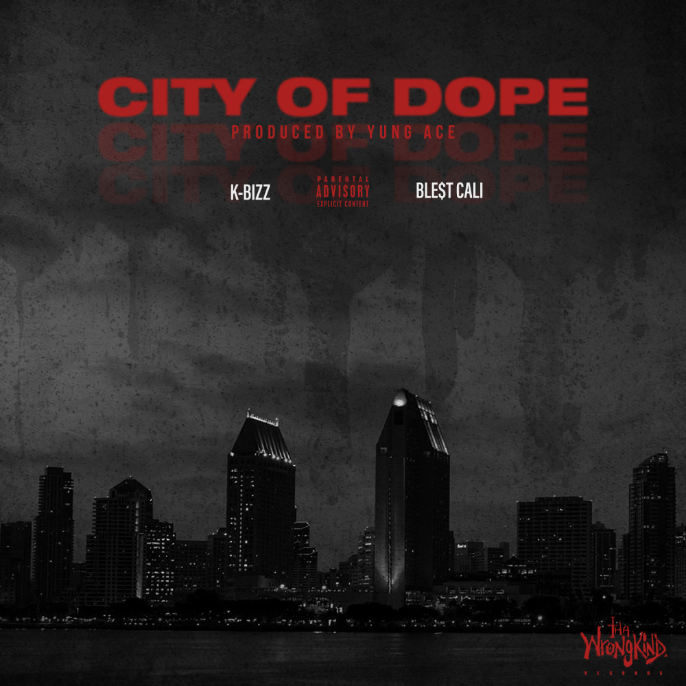 City of Dope (Explicit)