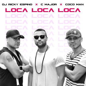 Listen to Loca Loca Loca song with lyrics from DJ Ricky Espino
