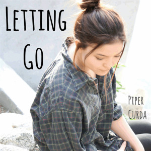 ดาวน์โหลดและฟังเพลง Letting Go พร้อมเนื้อเพลงจาก Piper Curda