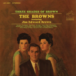 收聽The Browns的Nevada歌詞歌曲