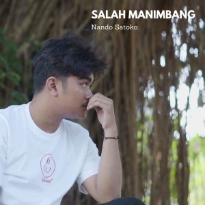 Album Salah Manimbang from Nando Satoko