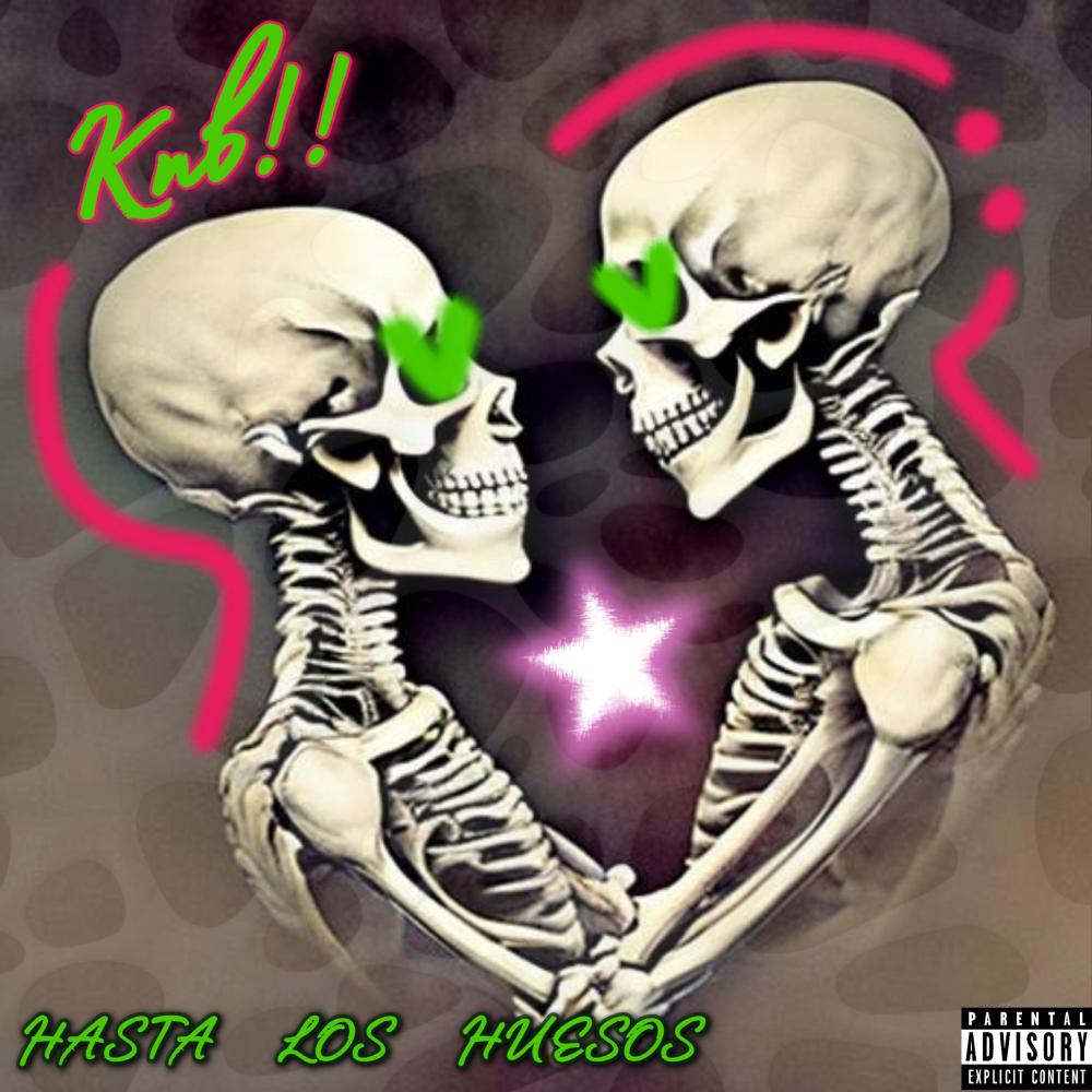 hasta los huesos! (Explicit)