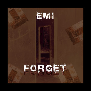 Listen to Forget song with lyrics from EMI