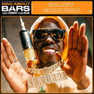 Bobby Shmurda的专辑Mad About Bars (Explicit)