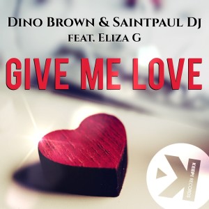 Album Give Me Love oleh Saintpaul DJ