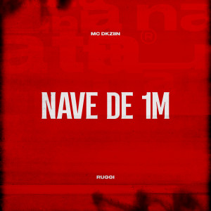 Listen to Nave de 1M song with lyrics from Mc Dkziin