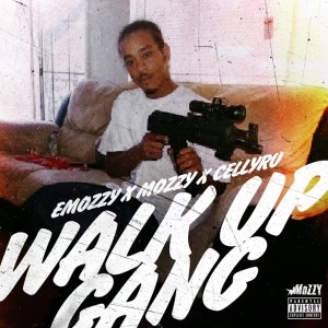 Album Walk Up Gang (feat. Mozzy) (Explicit) oleh Celly Ru