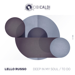 Listen to To do song with lyrics from Lello Russo
