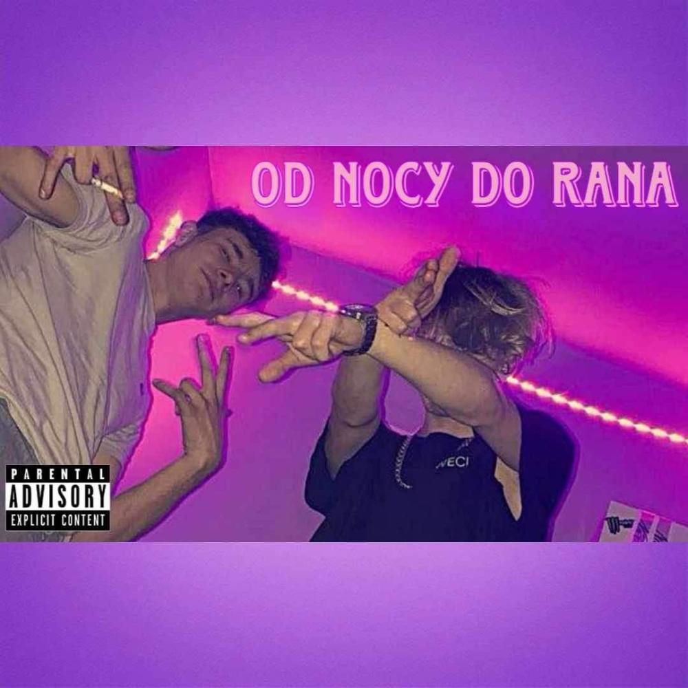 OD NOCY DO RANA (feat. Prawdziwek) (Explicit)