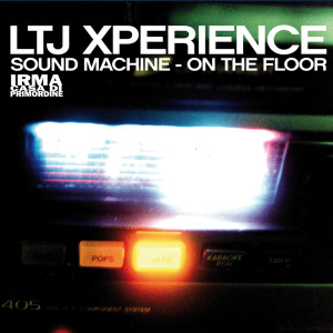 Listen to On the Floor song with lyrics from Ltj Xperience