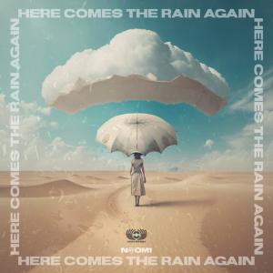 ดาวน์โหลดและฟังเพลง Here Comes The Rain Again พร้อมเนื้อเพลงจาก N@OM1