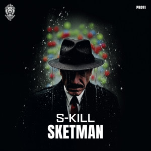 ดาวน์โหลดและฟังเพลง Sketman พร้อมเนื้อเพลงจาก S-Kill