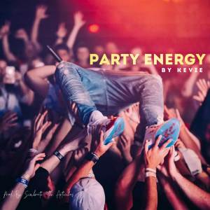 收聽Kevie的Party Energy歌詞歌曲