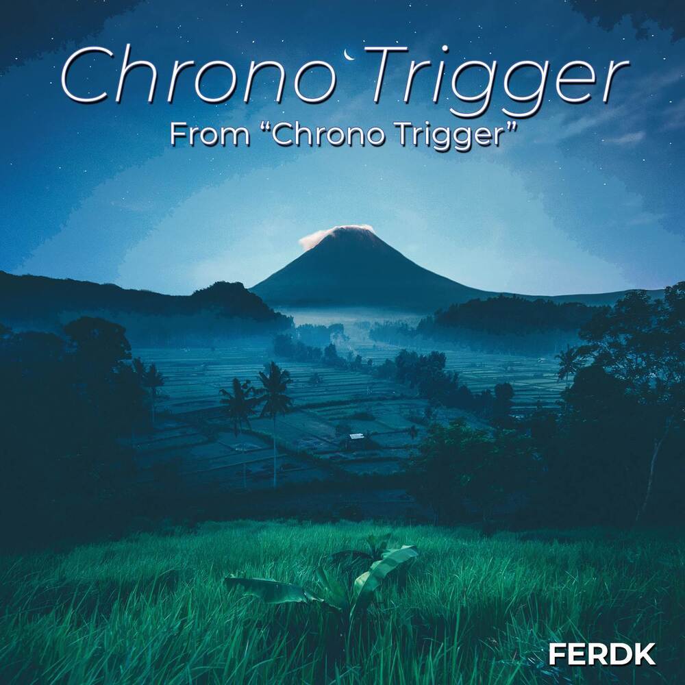 Chrono Trigger (Metal Version)