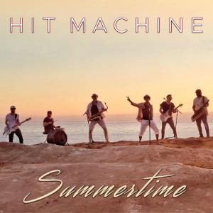 收聽Hit Machine的Summertime歌詞歌曲