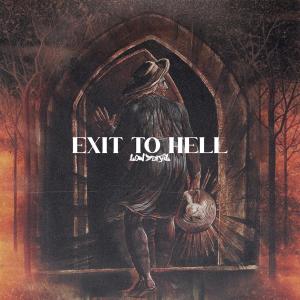 Listen to Exit to Hell song with lyrics from Low Detail