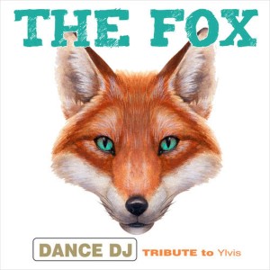 ดาวน์โหลดและฟังเพลง The Fox พร้อมเนื้อเพลงจาก Dance DJ