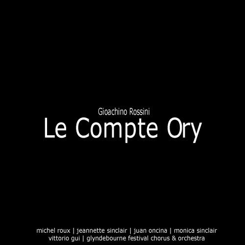 Le Comte Ory: Overture & Act I