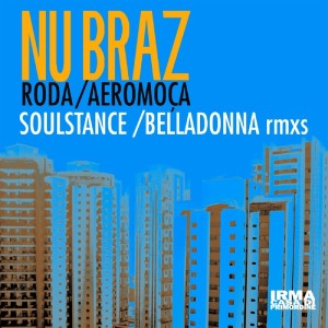 收聽Nu Braz的Roda (Belladonna Balearic Remix)歌詞歌曲