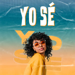 ดาวน์โหลดและฟังเพลง Yo Sé พร้อมเนื้อเพลงจาก Span