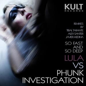 ดาวน์โหลดและฟังเพลง So Fast and So Deep (Alex Santer Argo Mix) พร้อมเนื้อเพลงจาก Lula