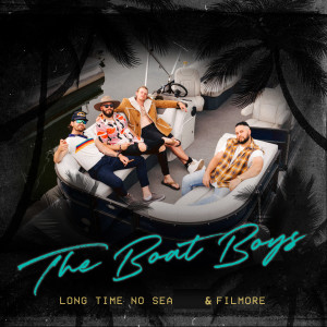 The Boat Boys的專輯Long Time No Sea