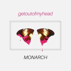 Monarch的專輯getoutofmyhead (Explicit)