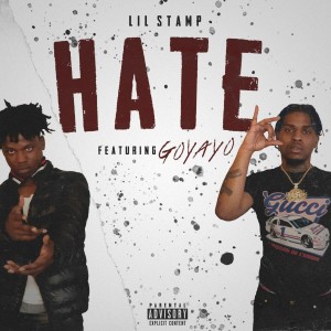 Hate (feat. Go Yayo) [Explicit]