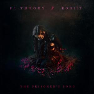 อัลบัม The Prisoner's Song ศิลปิน Ki:Theory