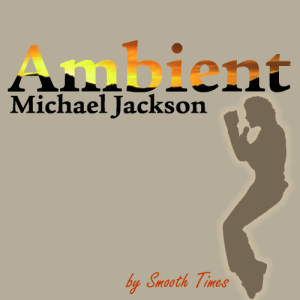 ดาวน์โหลดและฟังเพลง Billie Jean พร้อมเนื้อเพลงจาก Smooth Times