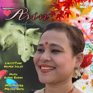 收聽Runjun Bora的Asin歌詞歌曲
