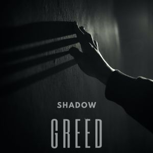 Dengarkan Greed lagu dari Shadow dengan lirik