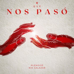 Alenoise的專輯Qué Nos Pasó?