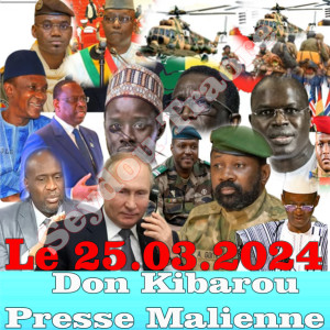 Album Don Kibarou Presse Malienne Le 25.03.24 from Chérif Ousmane Madani Haïdara