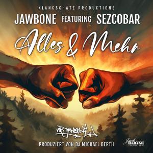 อัลบัม Alles & Mehr (Und du bounct) (feat. Sezcobar) ศิลปิน Mr. Jawbone