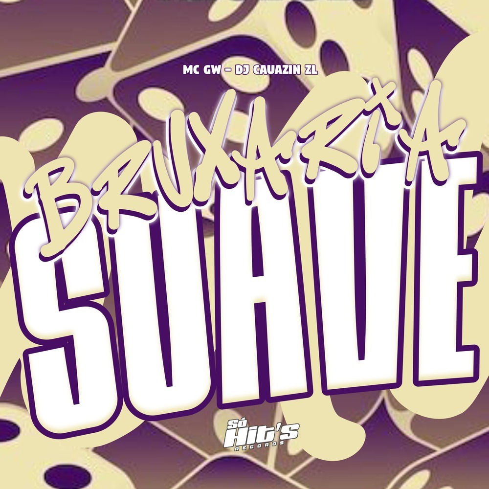 Bruxaria Suave (Explicit)