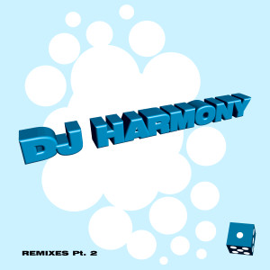 DJ Harmony的專輯Let Me In (Harmony Remix) / Serious