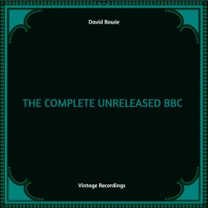 THE COMPLETE UNRELEASED BBC (Hq Remastered) (Explicit)