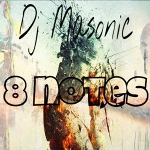 Album 8 Note from DJ Masonic