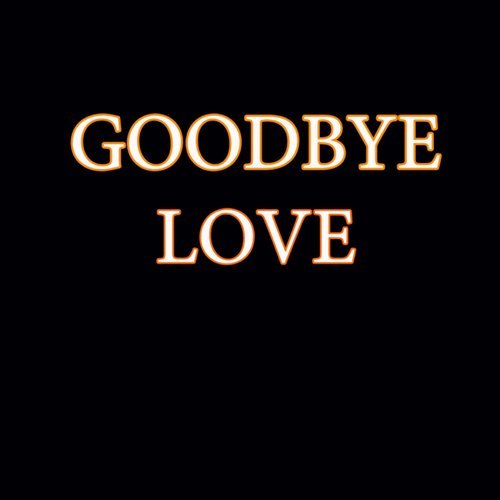 Goodbye Love (Verse)