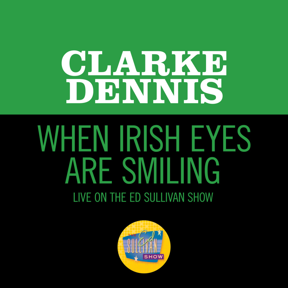 When Irish Eyes Are Smiling (Live On The Ed Sullivan Show, September 28, 1952)