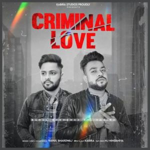 Listen to Criminal Love song with lyrics from Rahul Bhardwaj