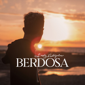 Listen to Berdosa song with lyrics from Fresly Nikijuluw