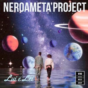 NeroaMeta' project的專輯Lui e Lei